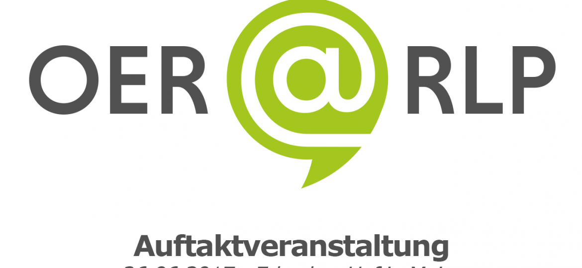 Logo des Projekts OER@RLP mit der Information, dass die Auftaktveranstaltung am 26. Juni 2017 im Erbacher Hof in Mainz stattfindet.
